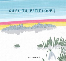livre enfant - où es-tu petit loup ? livre en cours de réalisation